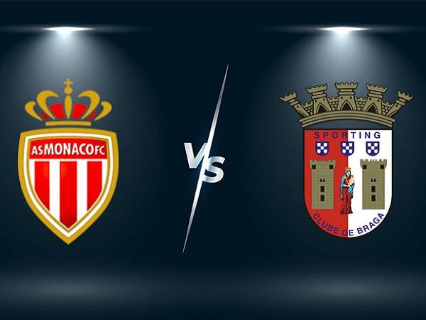 Nhận định, soi kèo Monaco vs Braga – 00h45 18/03, Europa League