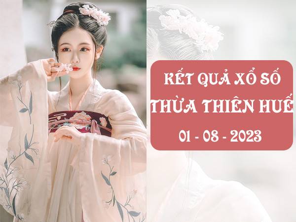 Soi cầu KQSX Thừa Thiên Huế ngày 13/8/2023 Chủ Nhật