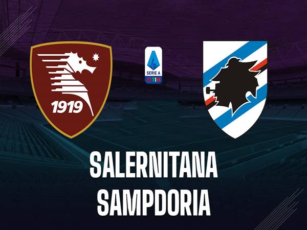 Nhận định trận Salernitana vs Sampdoria