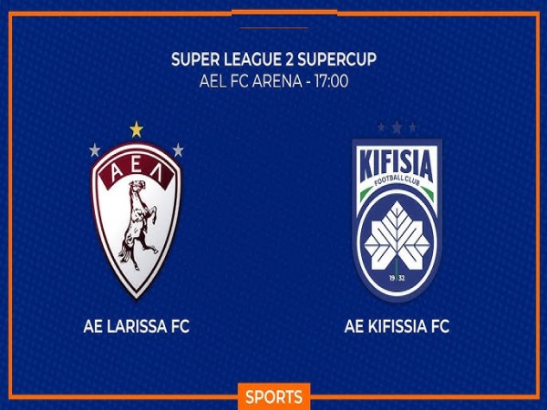 Dự đoán Kifisia FC vs AE Larisa, nhận định tỷ số ngày 21/05