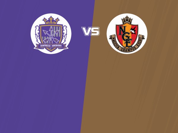 Dự đoán Sanfrecce Hiroshima vs Nagoya, nhận định tỷ số ngày 23/05